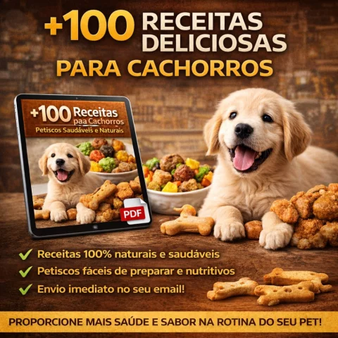+100 Receitas Naturais para Cachorros - Saudáveis em PDF