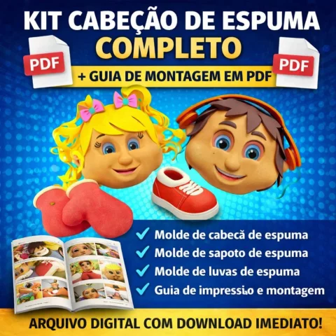Ebook Moldes Kit Cabeção de Espuma Completo + Guia de Montagem em PDF