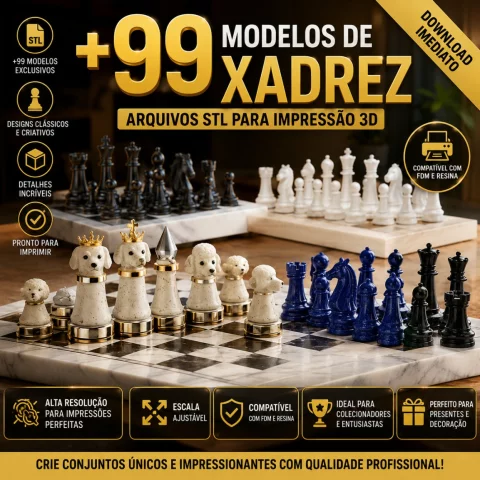 PACOTE COM +99 ARQUIVOS DE JOGOS DE XADREZ EM STL PARA IMPRESSÃO 3D