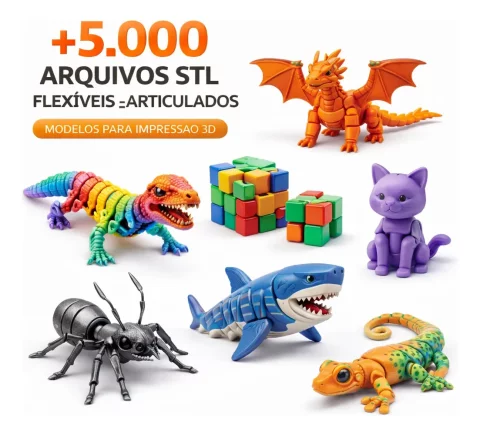 PACOTE PREMIUM +5.000 ARQUIVOS STL FLEXÍVEIS E ARTICULADOS PARA IMPRESSÃO 3D