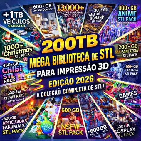 Mega Pacote STL para Impressão 3D 2026 + Updates Diários | 200TB de Arquivos STL e 3MF | O Famoso Pacotão da Felicidade