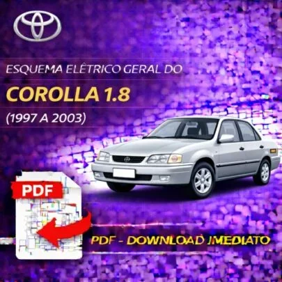 Esquema Elétrico Geral Toyota Corolla 1.8 (1997 a 2003) – PDF