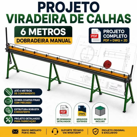 Projeto Viradeira de Calhas 6 Metros – Plantas Técnicas em PDF + DWG + Modelo 3D | Dobradeira Manual para Chapas 1