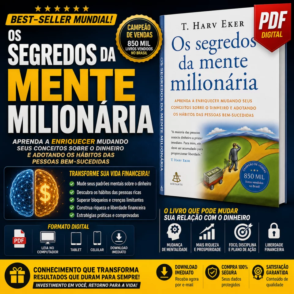 Os Segredos da Mente Milionária – T. Harv Eker | Livro Digital PDF | Dinheiro, Prosperidade e Mentalidade Financeira