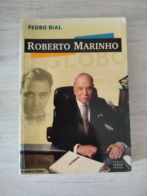 Livro Roberto Marinho. Coleção Memória Globo - Pedro Bial