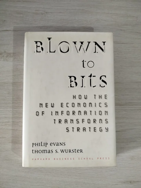 Livro Blown to Bits: How the New Economics of Information Transforms Strategy