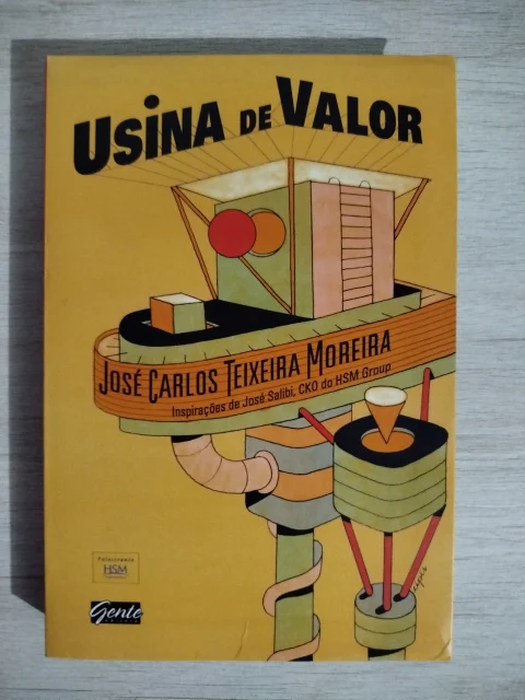 Livro Usina de Valor - José Carlos Teixeira Moreira